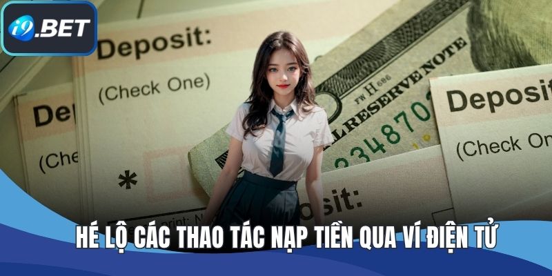 Hé lộ các thao tác nạp tiền qua ví điện tử